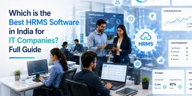 How to Choose the Right HR Software For IT Companies in India: Complete Guide 2026